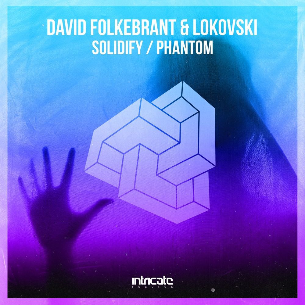 David Folkebrant & Lokovski - Solidify, Phantom [INTRICATE398]